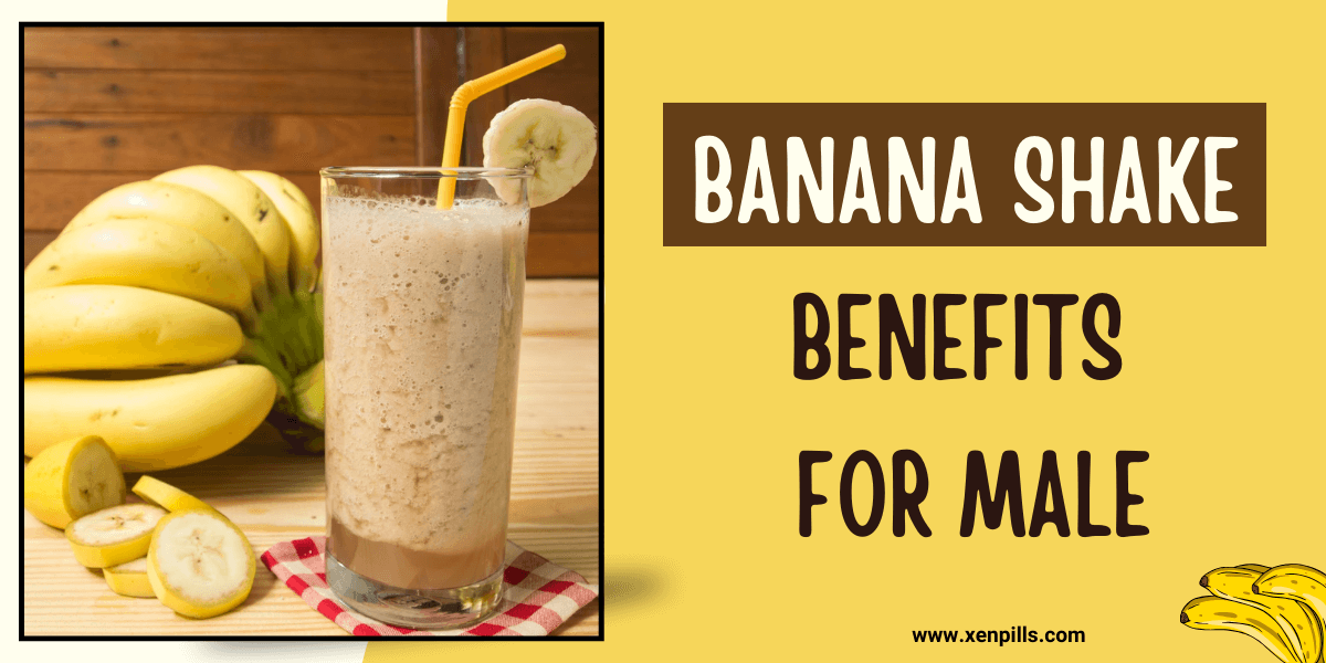Banana Shake Benefits for Male